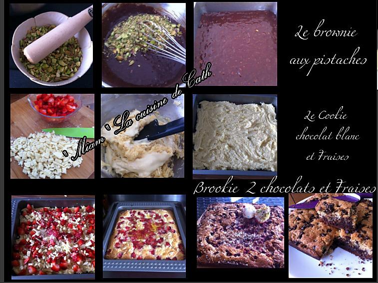 recette Brookie chocolat-pistaches & chocolat blanc- fraises