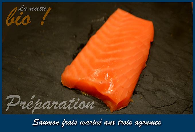 recette Saumon frais mariné aux trois agrumes.