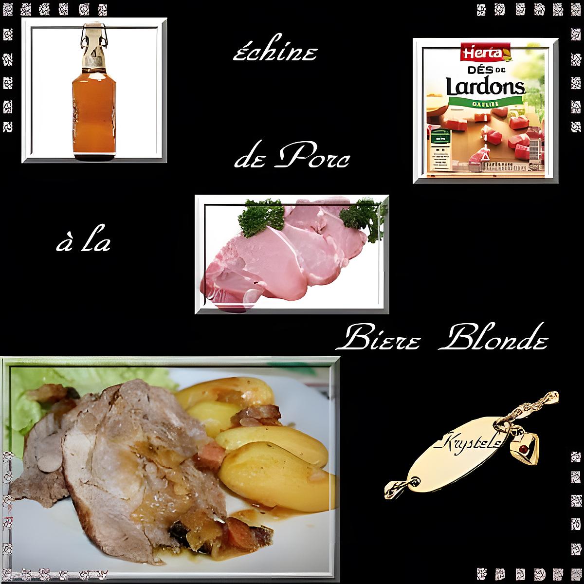 recette échine de porc à la biere blonde