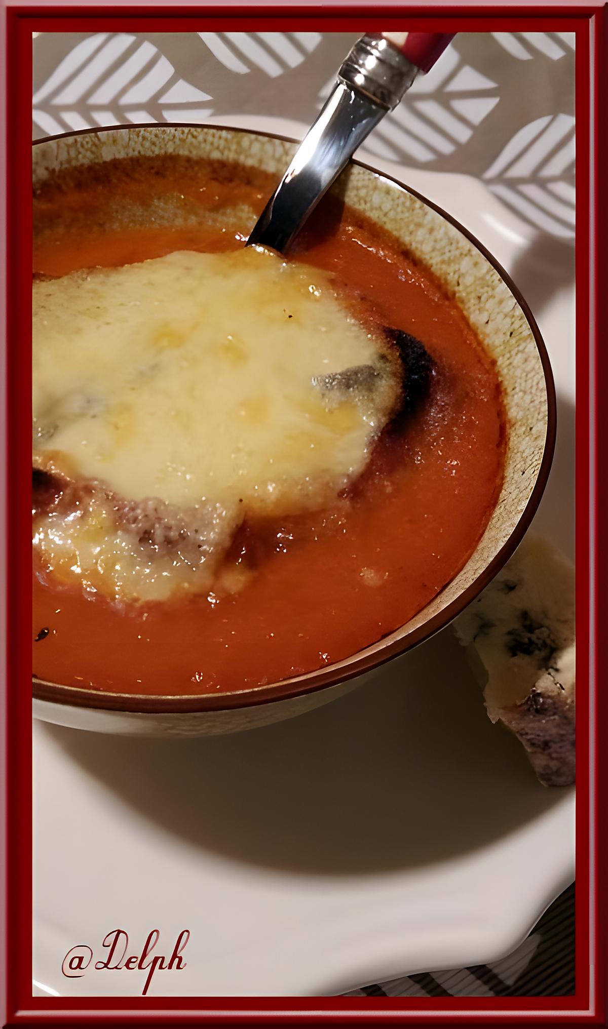 recette Soupe de tomates gratinée à la Fourme Persillée