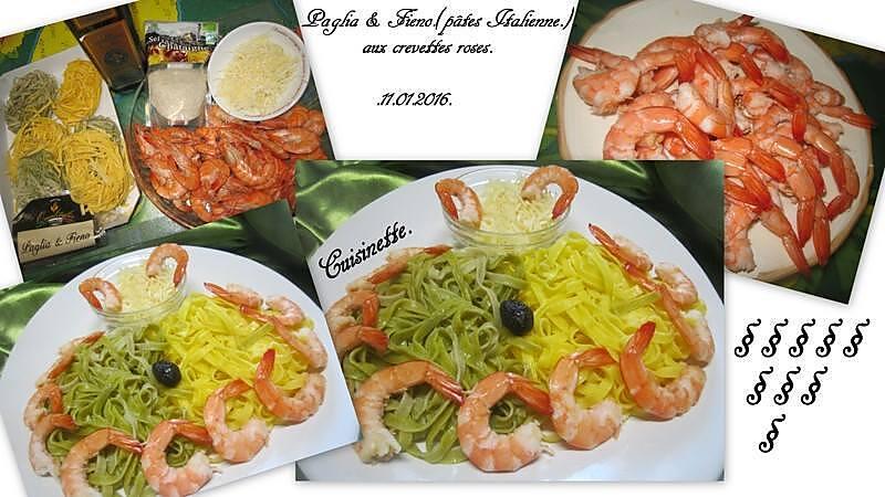 recette Paglia & Fieno.pâtes Italienne. aux crevettes roses.