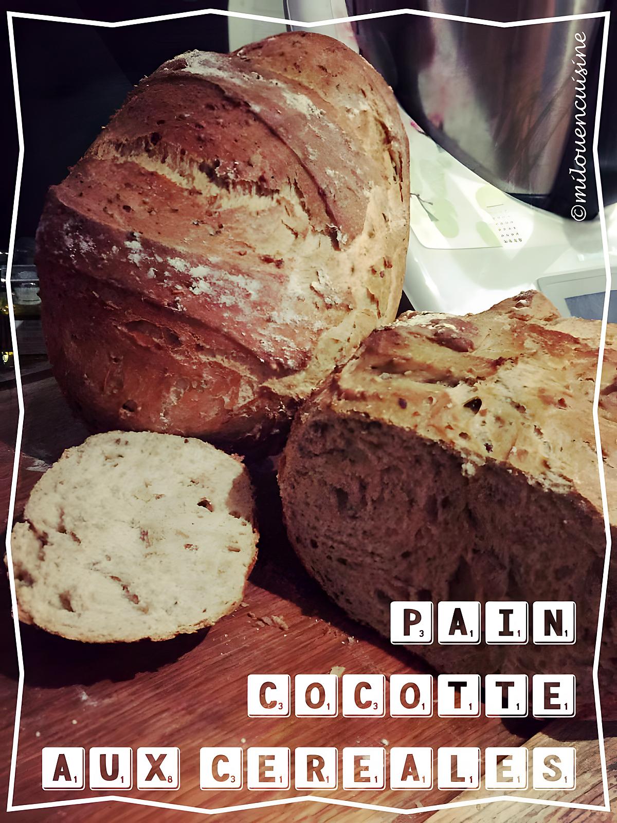 recette PAIN COCOTTE AUX CÉRÉALES