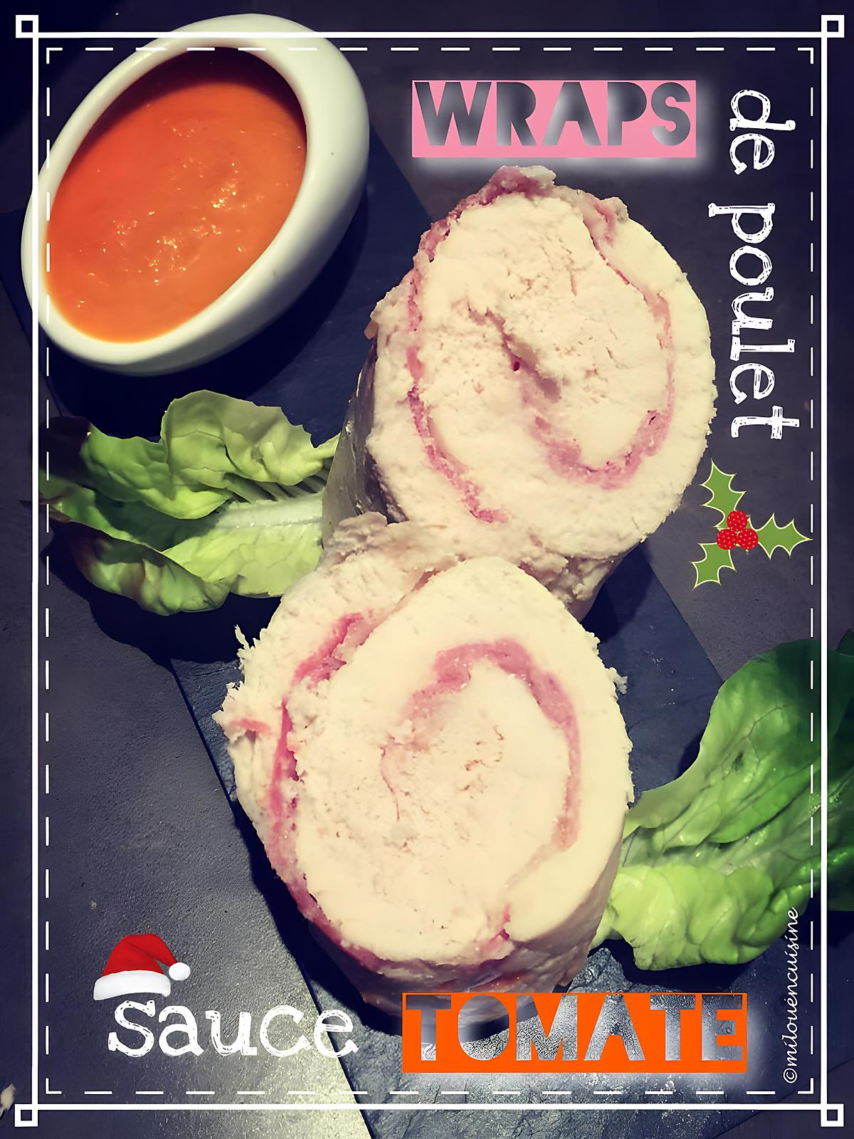 recette Wraps de poulet sauce tomate