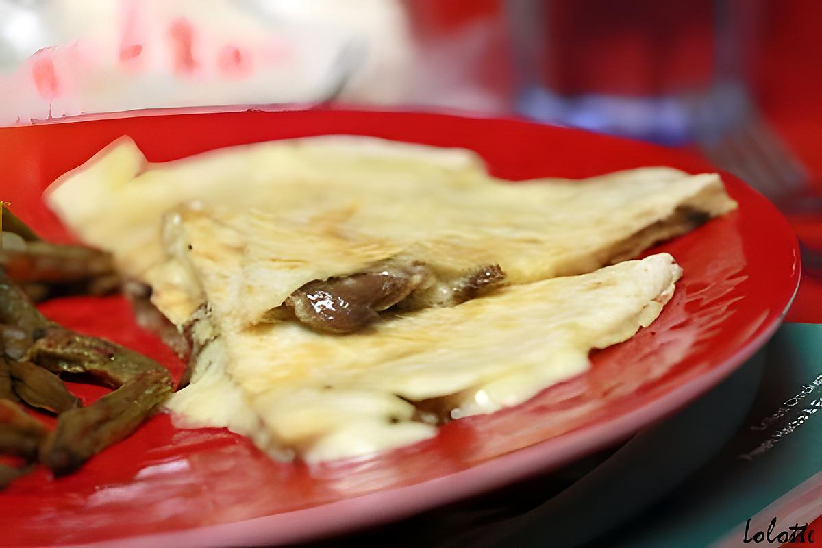 recette Quesadilla Champignons & Fontina