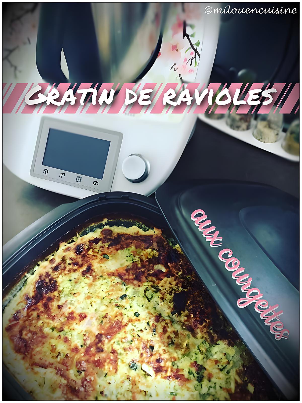 recette Gratin de ravioles aux courgettes