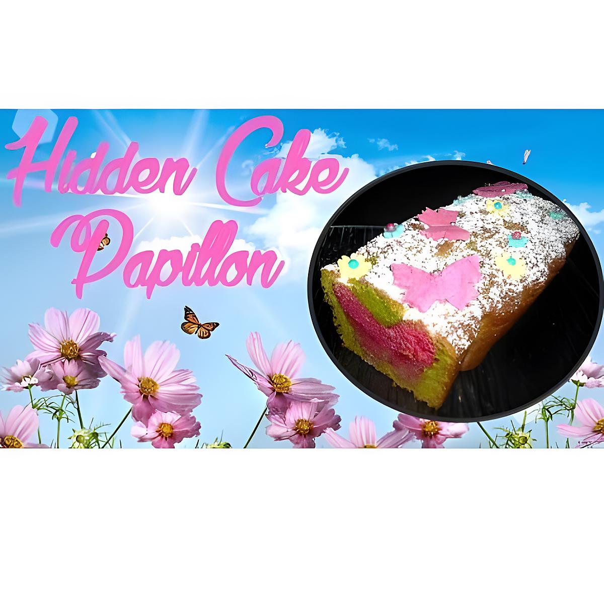 recette Hidden Cake Papillon