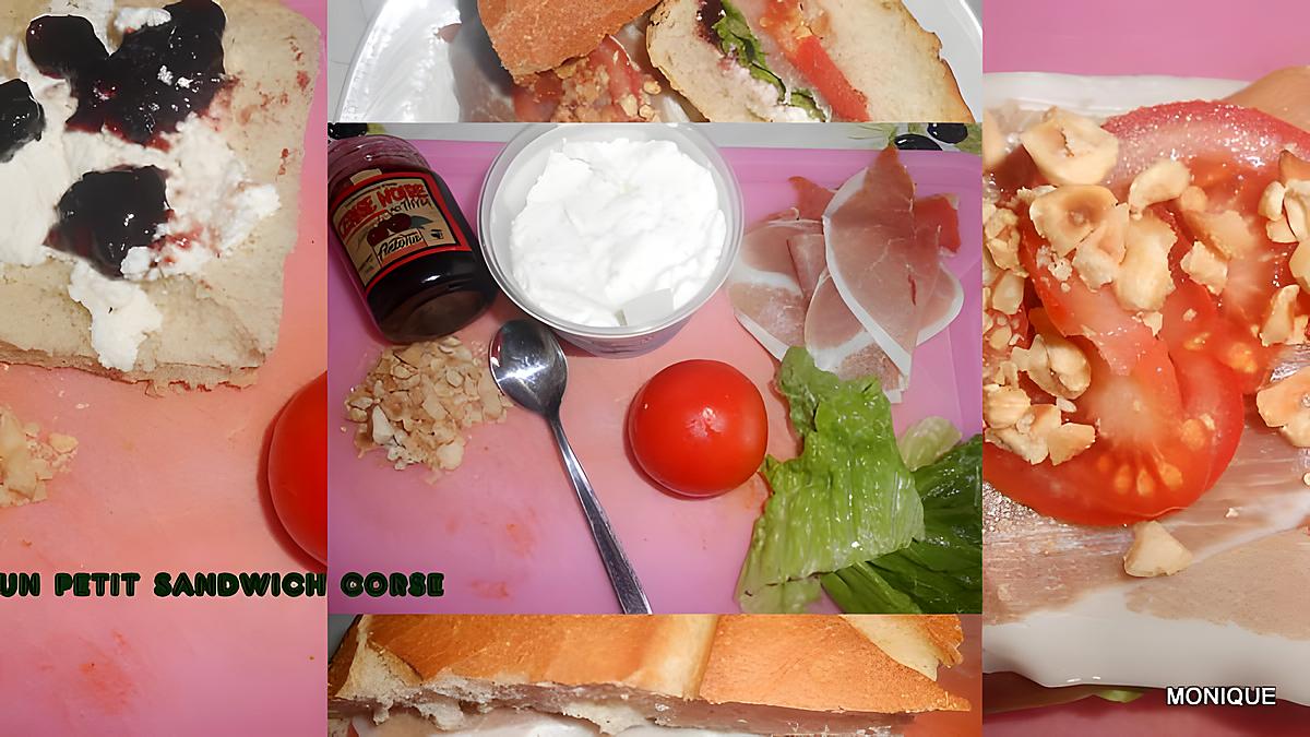 recette UN PETIT SANDWICH "CORSE"