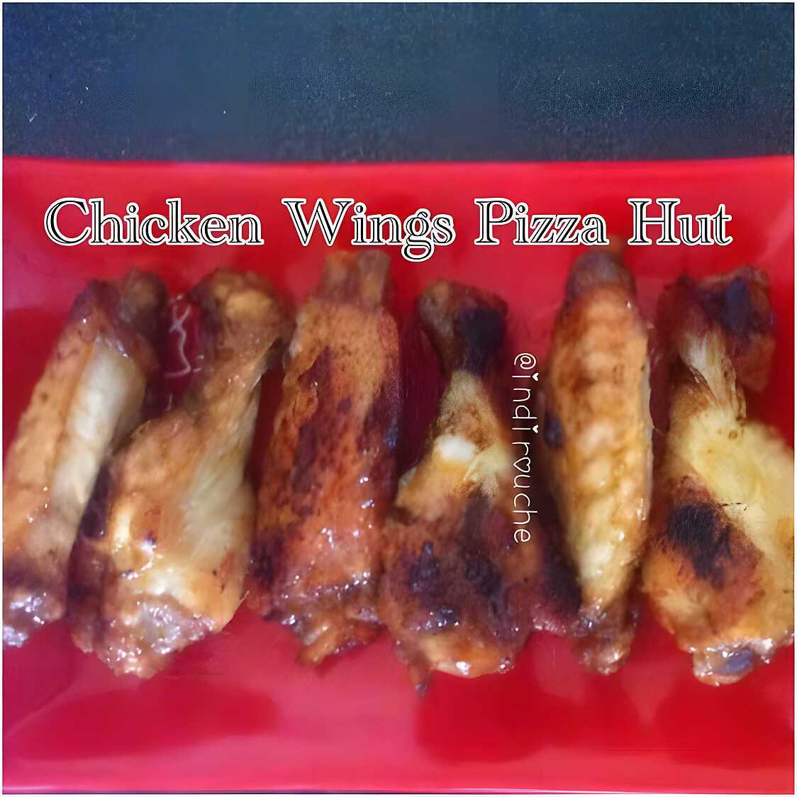 Recette de Chicken Wings Pizza Hut