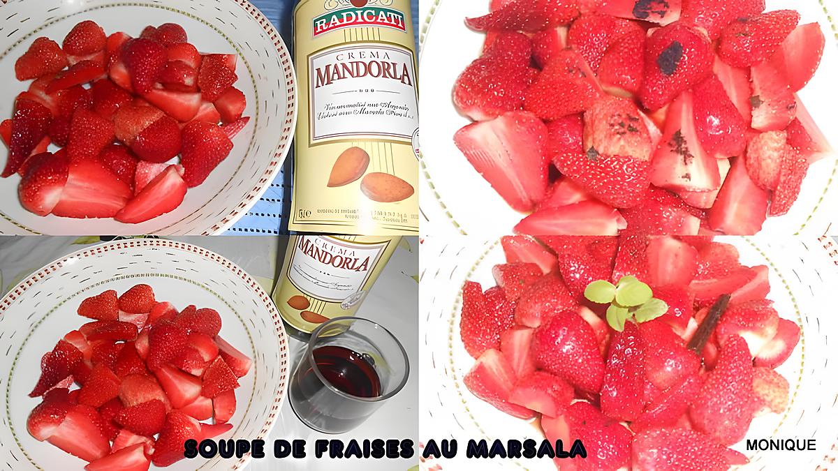 recette SOUPE DE FRAISES A LA VANILLE ET AU MARSALA AMANDES