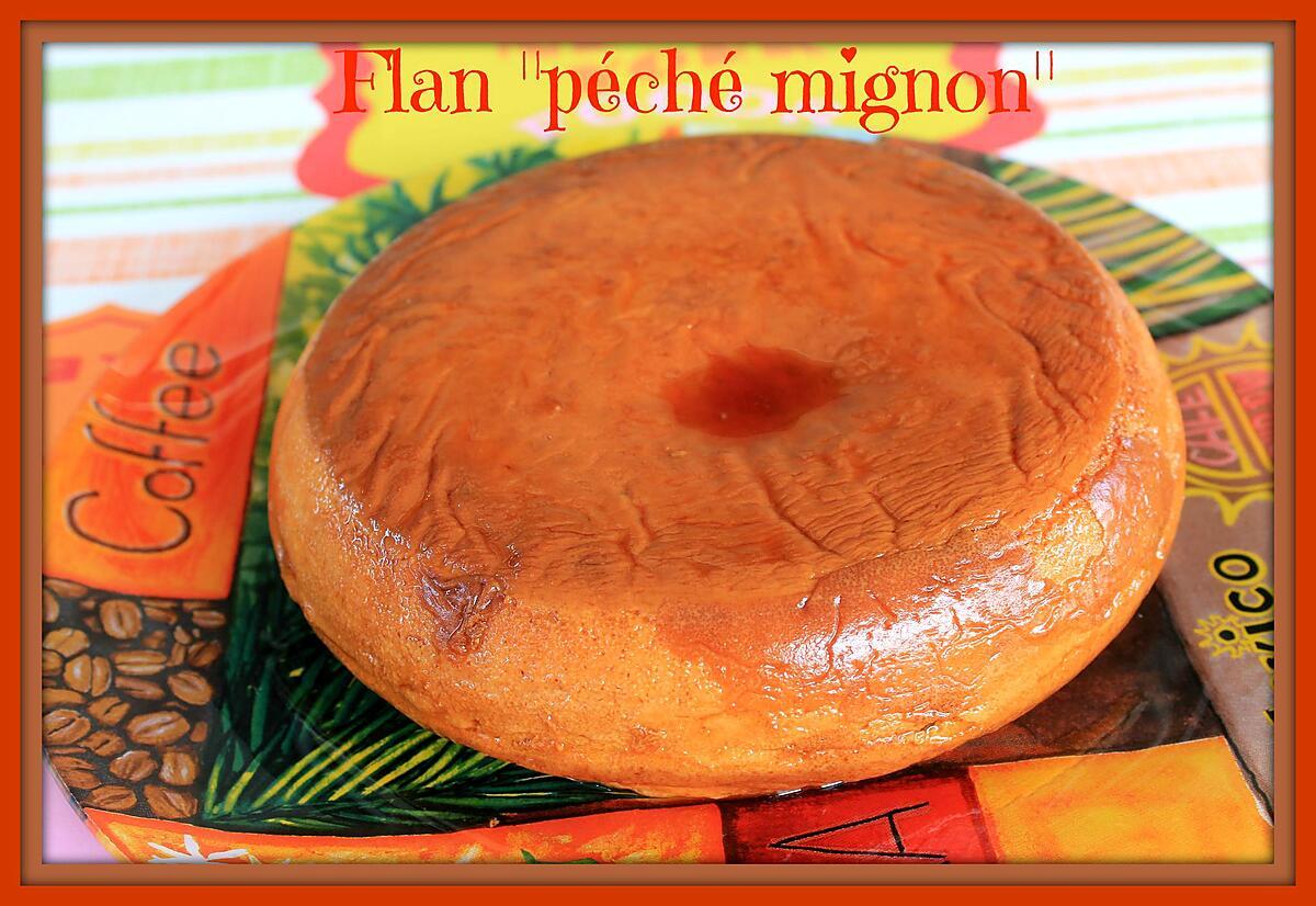 recette FLAN "péché mignon" au COOKEO