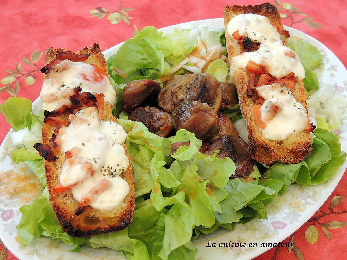 recette Bruschettas gourmandes et salade de gésiers