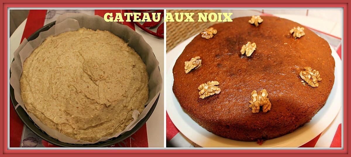 recette GÂTEAU AUX NOIX