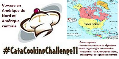 recette #CataCookingChallenge11 - voyage en Amérique du Nord et Amérique centrale