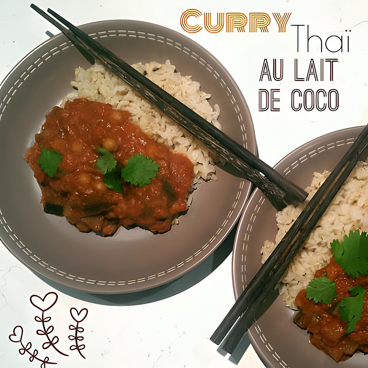 recette Curry Thaï au Lait de Coco, miso et coriandre ... la recette Veggie !
