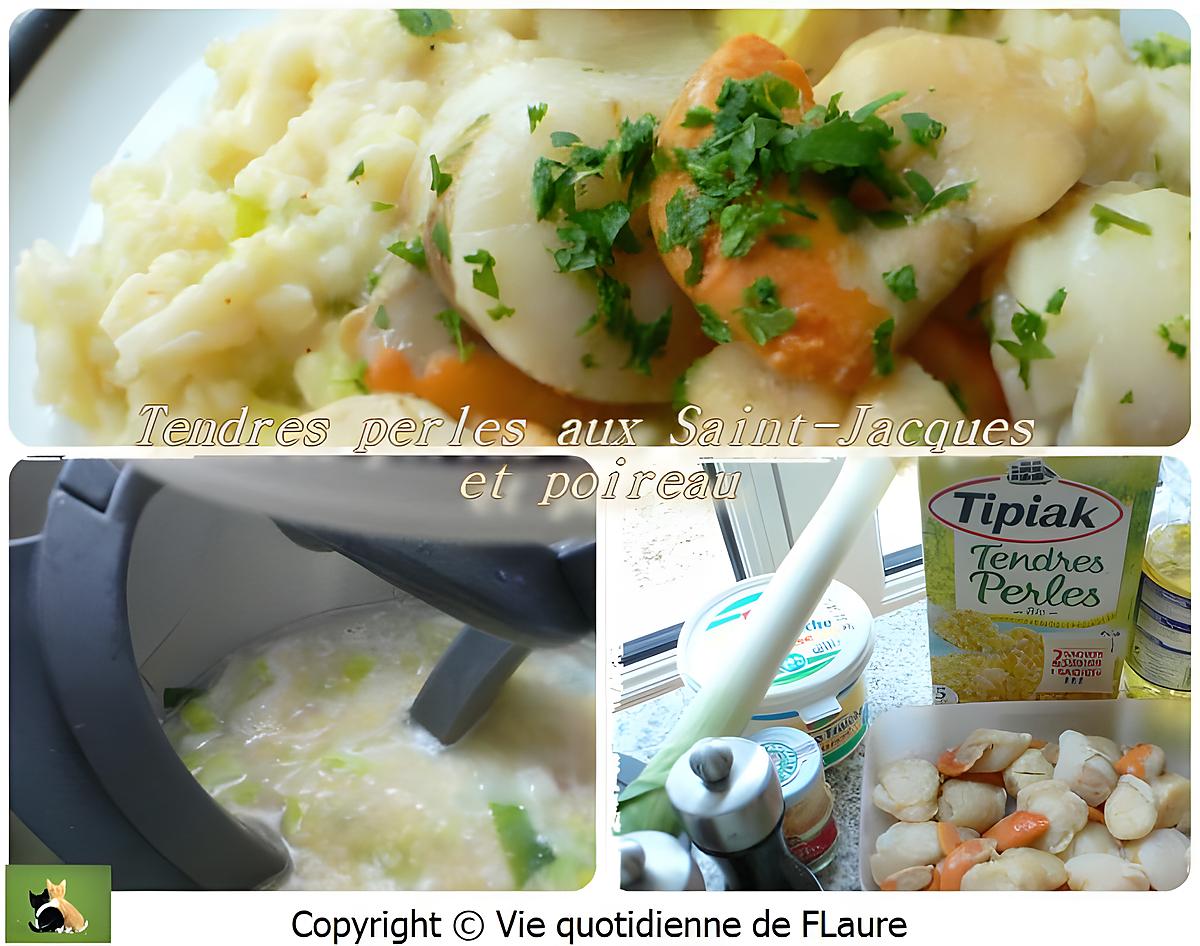 recette Tendres perles aux Saint-Jacques et poireau