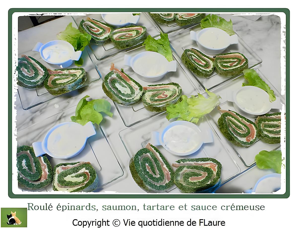 recette Roulé épinards, saumon, tartare et sauce crémeuse