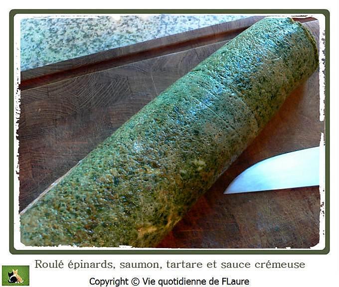 recette Roulé épinards, saumon, tartare et sauce crémeuse