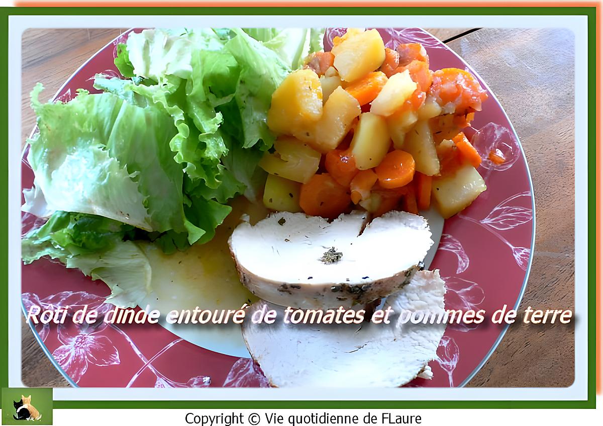 recette Rôti de dinde entouré de tomates et pommes de terre