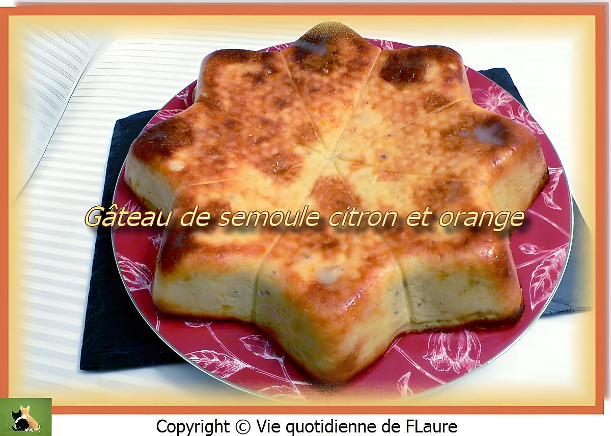 recette Gâteau de semoule citron et orange