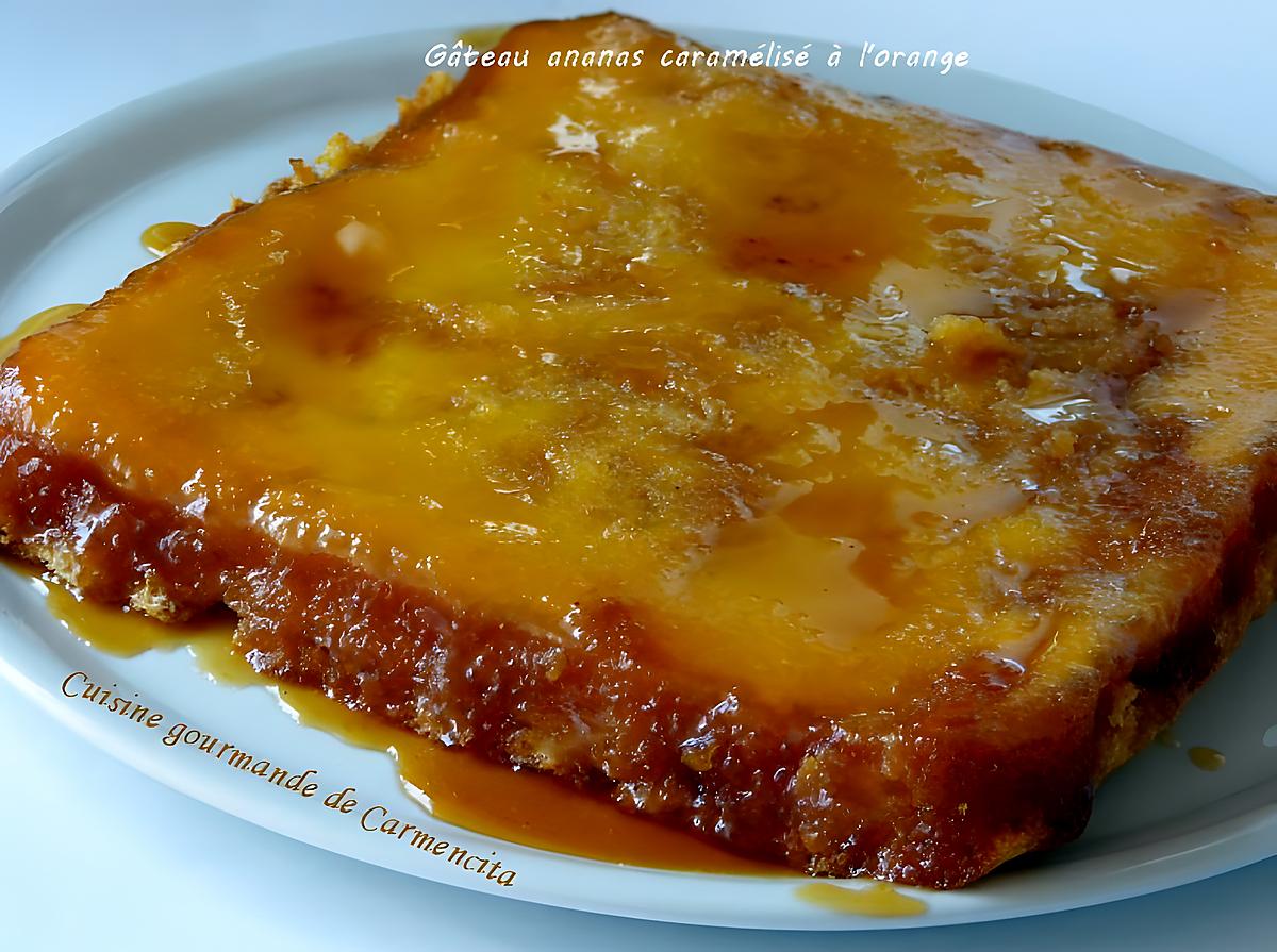 recette Gâteau à l’ananas caramélisé à l’orange