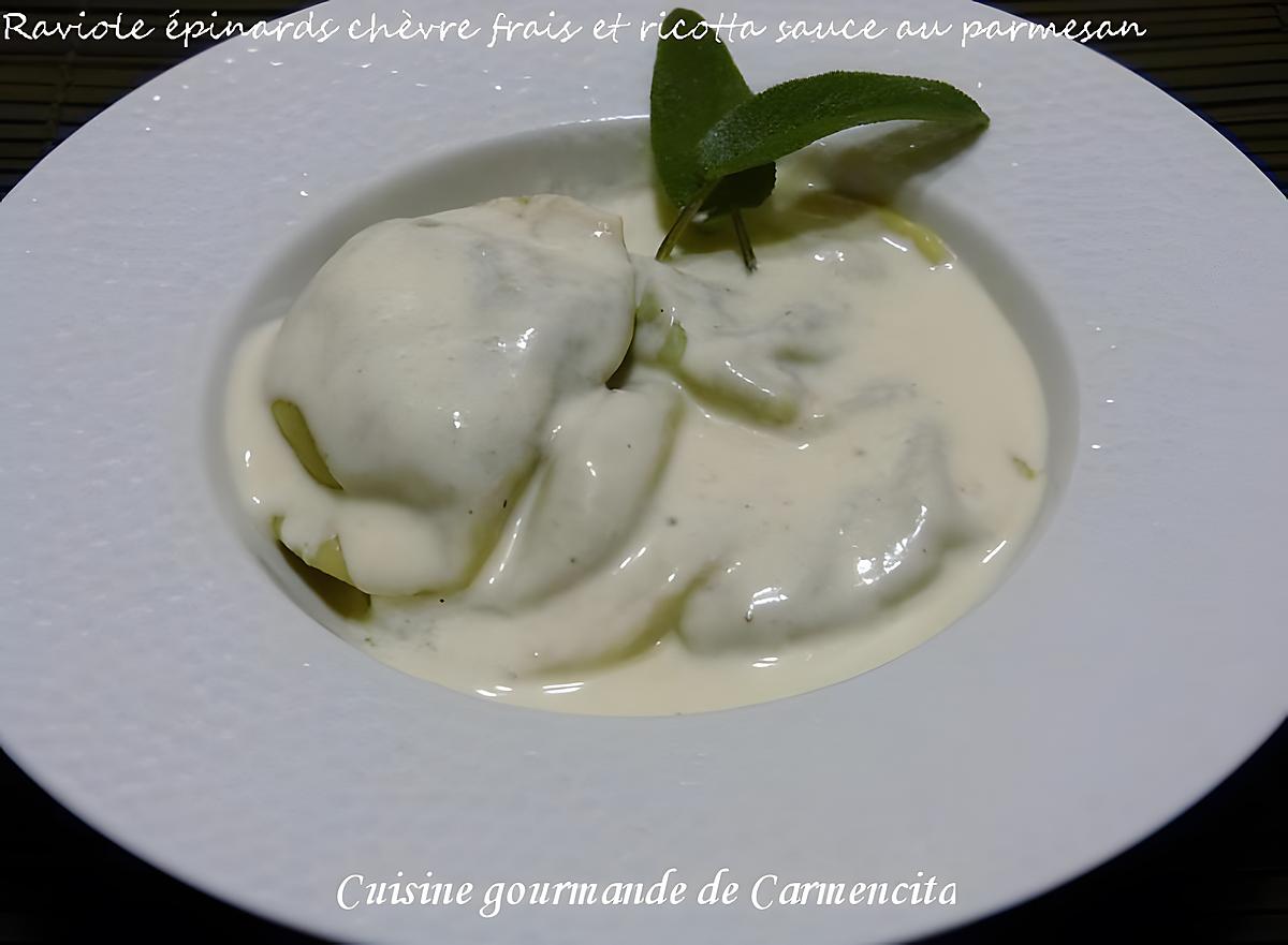 recette Raviole aux épinards chèvre frais ricotta et pignons sauce au parmesan