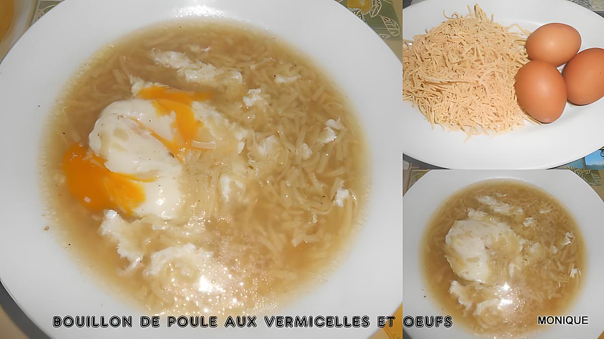 recette BOUILLON DE POULE AUX VERMICELLES MAISON ET OEUFS