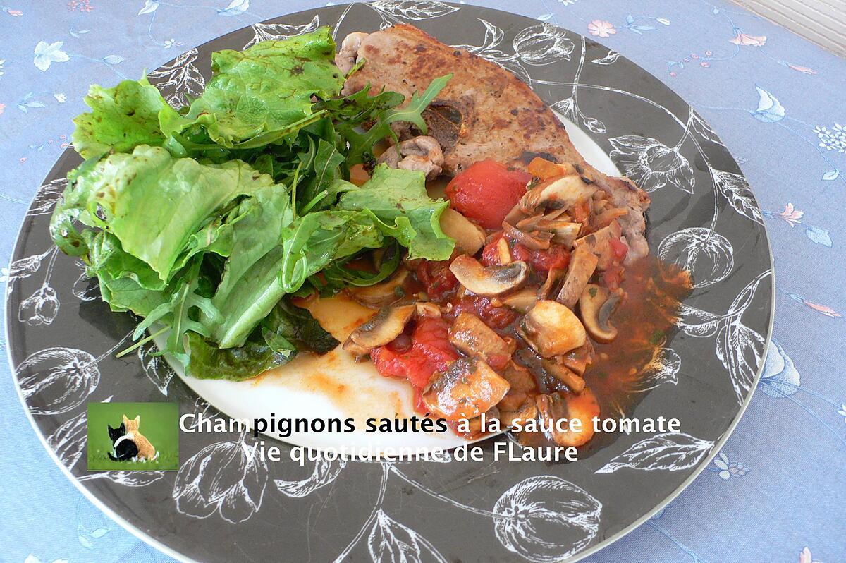 recette Champignons sautés à la sauce tomate