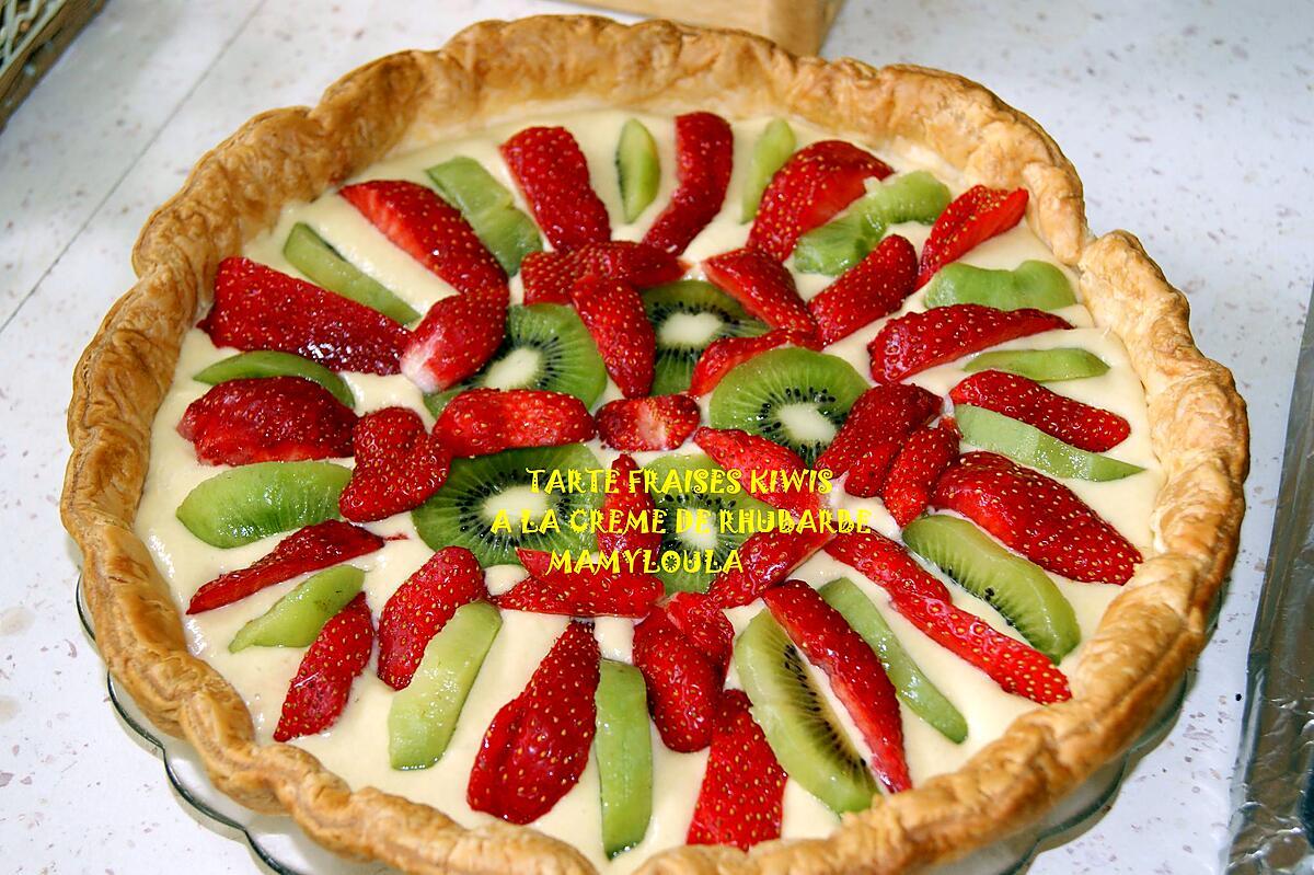 recette Tarte Fraises/kiwis/crème de rhubarbe