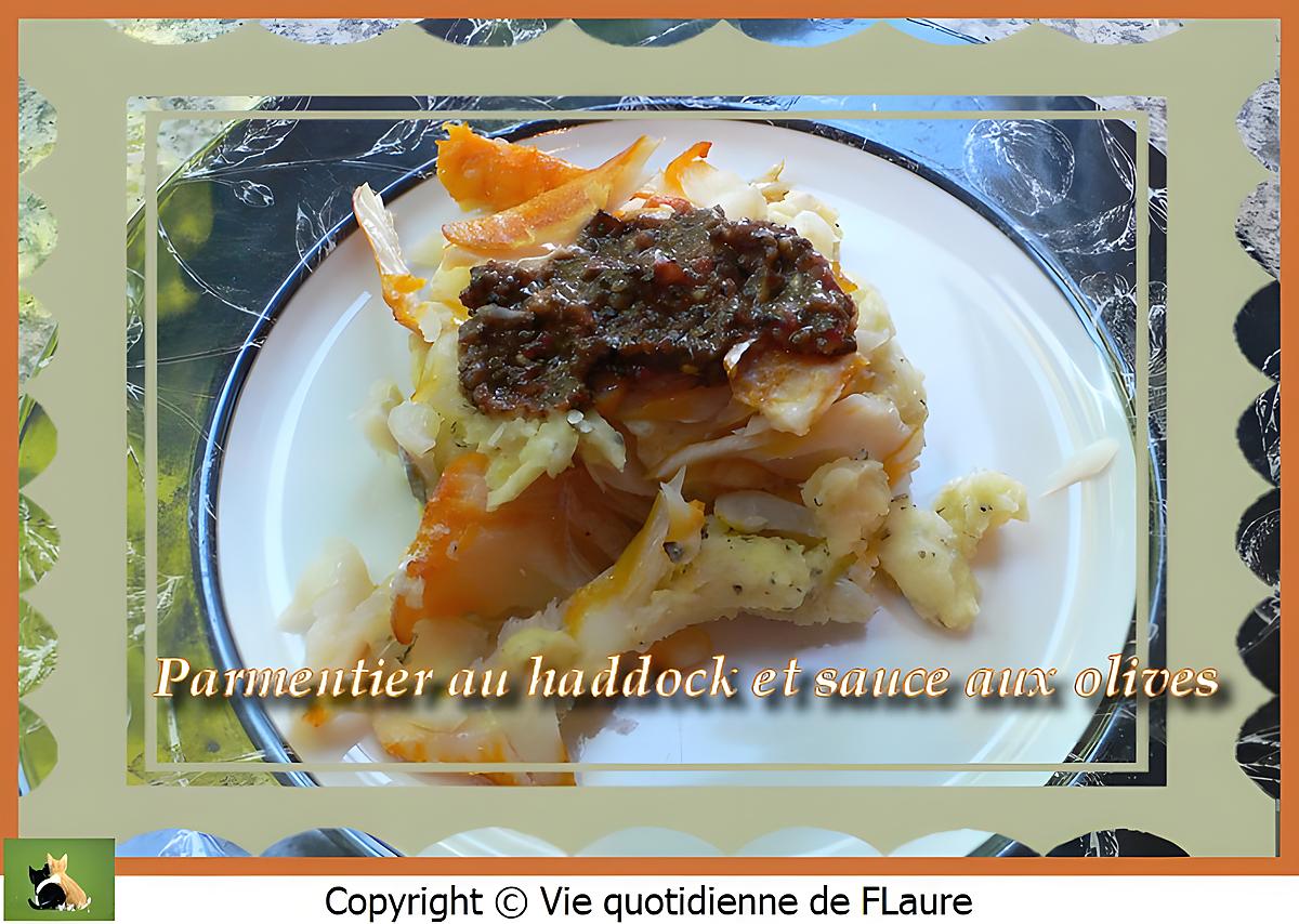 recette Parmentier au haddock et sauce aux olives