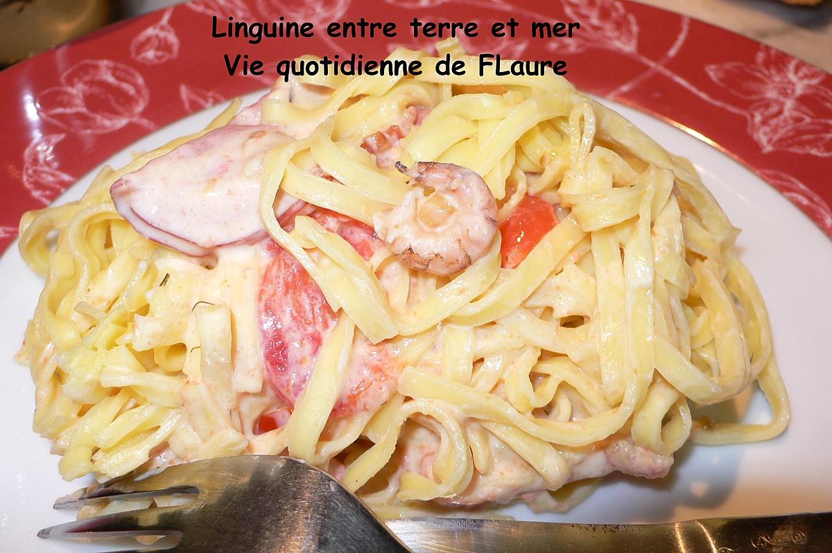 recette Linguine terre et mer