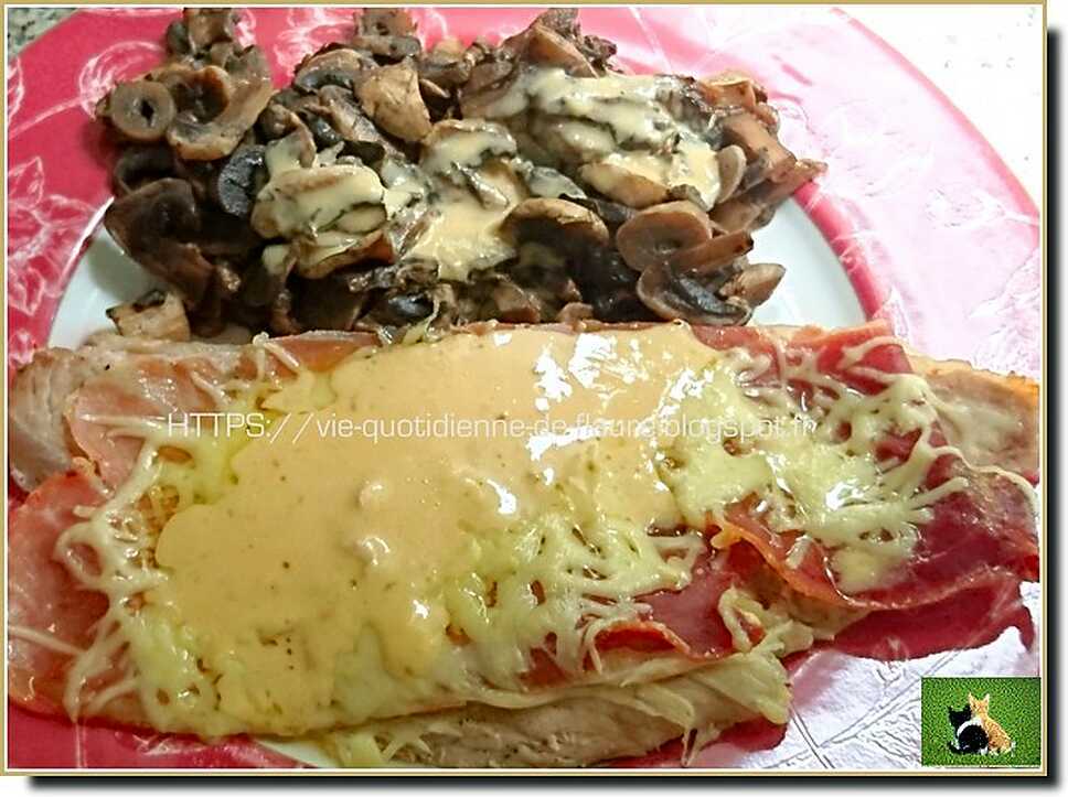 recette Escalope de veau, jambon cru, comté, garnie de champignons