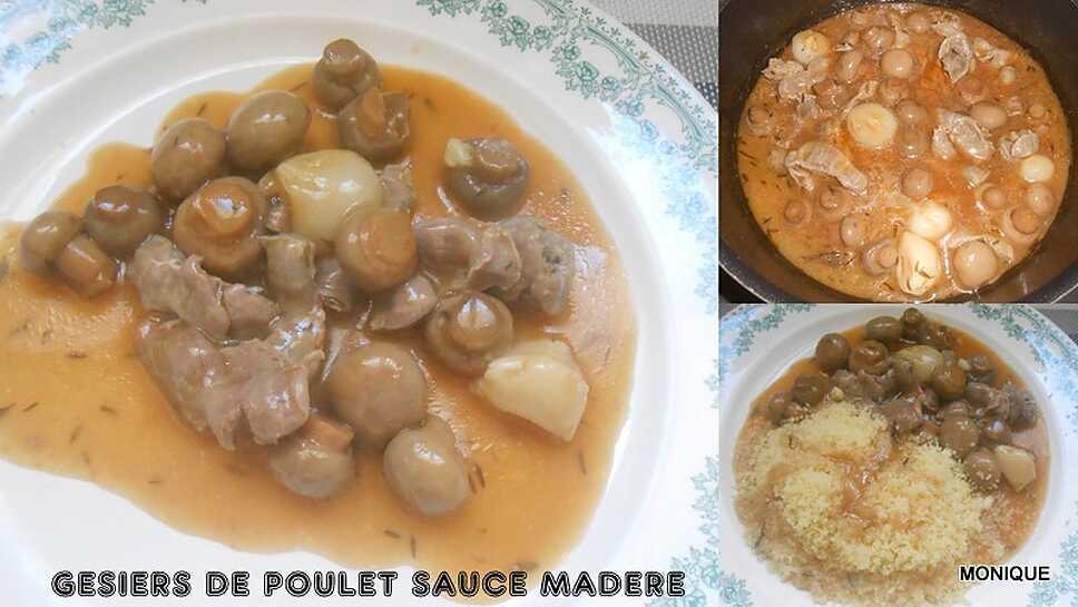 recette GESIERS DE POULET SAUCE MADERE