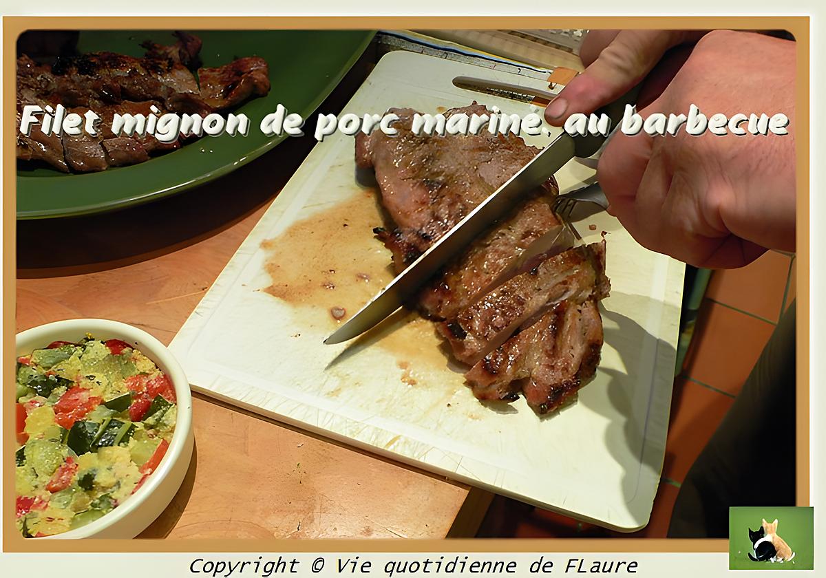 recette Filet mignon de porc mariné, au barbecue