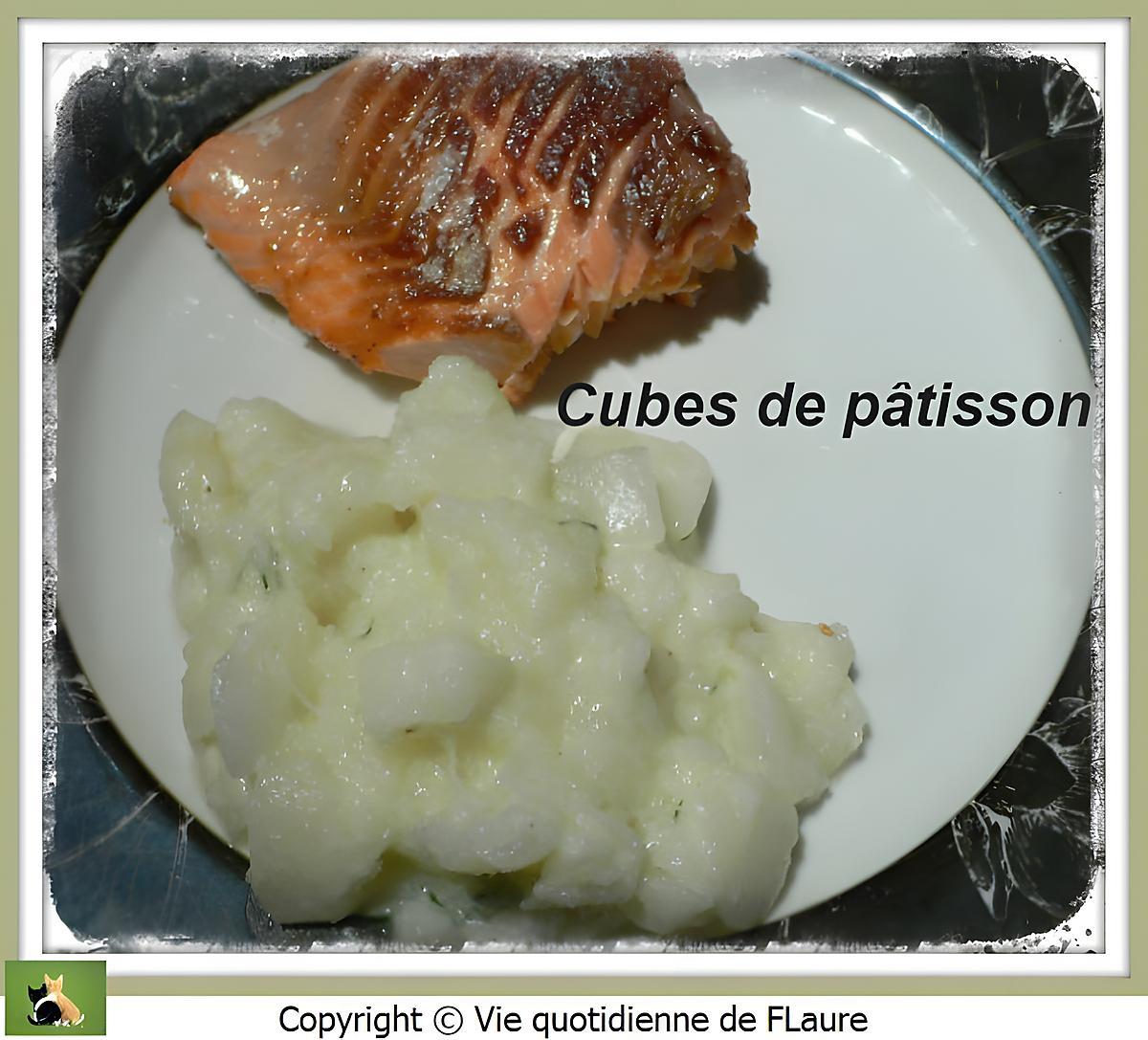 recette Cubes de pâtisson