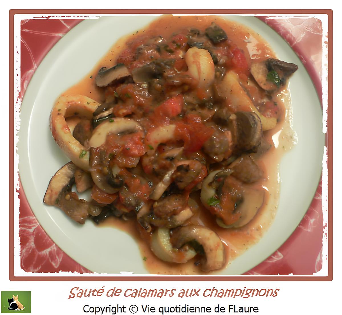 recette Sauté d'anneaux de calamars aux champignons