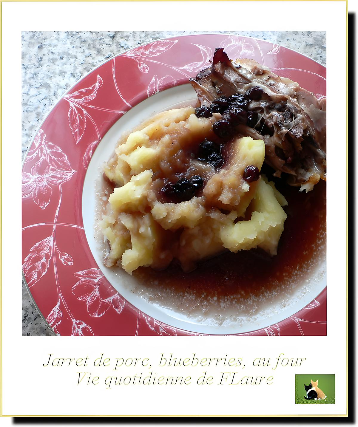 recette Jarret de porc, blueberries, au four