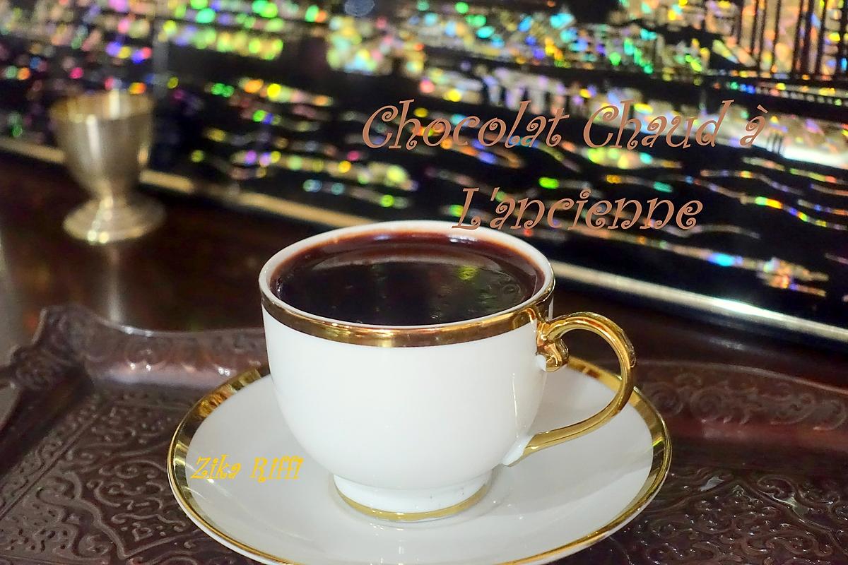 recette CHOCOLAT CHAUD A L'ANCIENNE