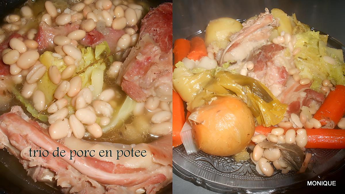 recette TRIO DE PORC POUR UNE BONNE POTEE