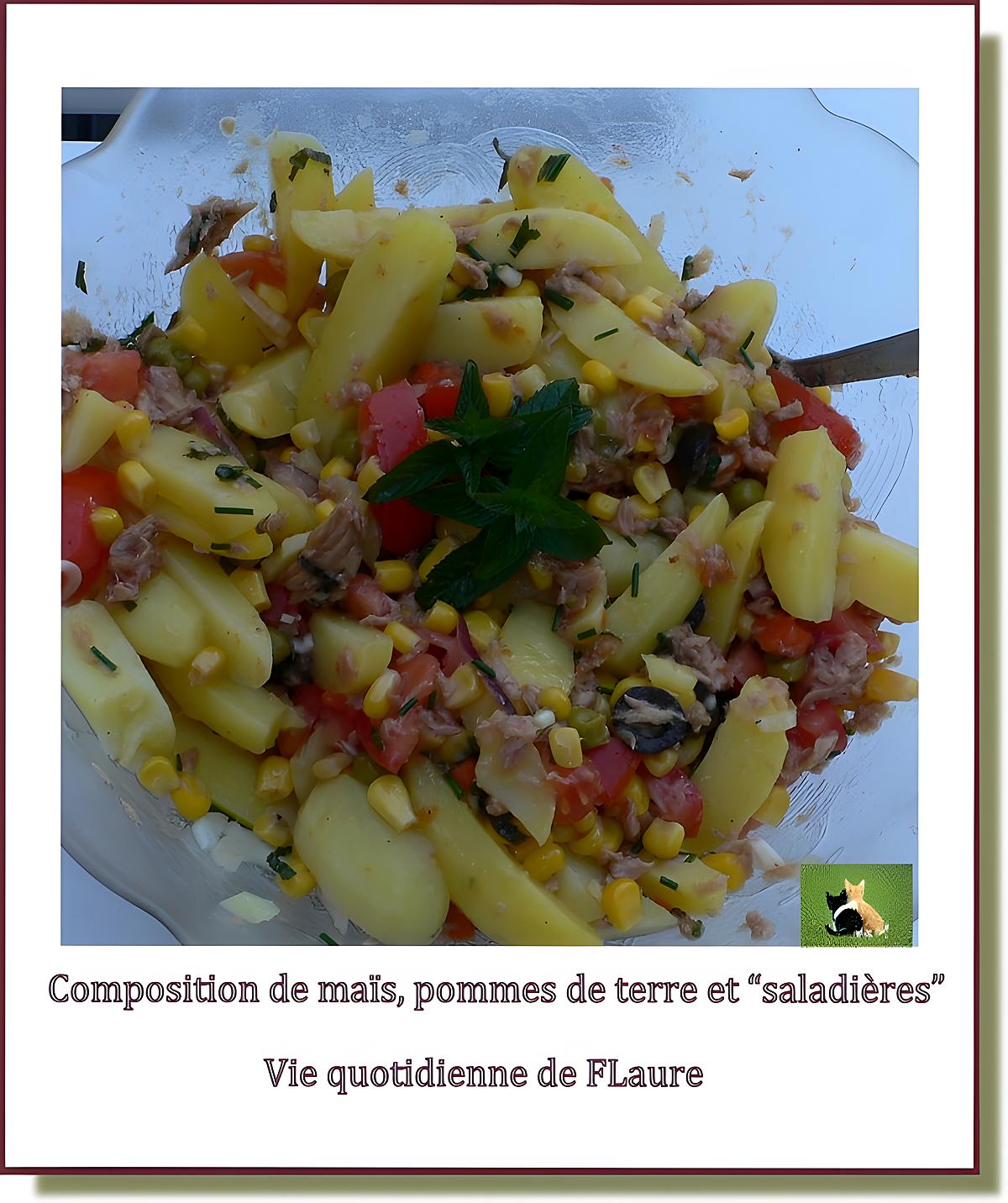recette Composition avec maïs, pommes de terre et "saladières"