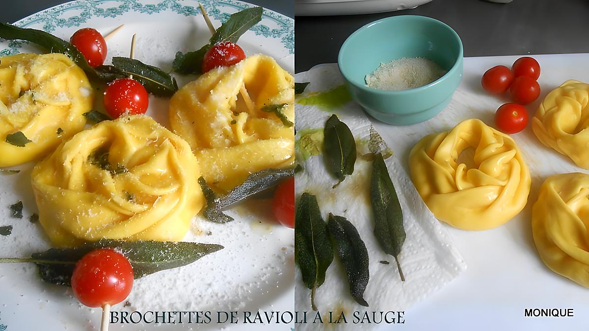 recette BROCHETTES DE RAVIOLI "ciambellone" A LA SAUGE