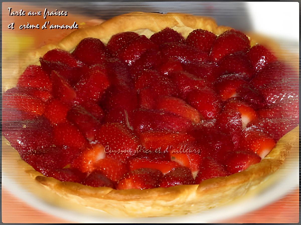 recette Tarte aux fraises et crème d'amandes