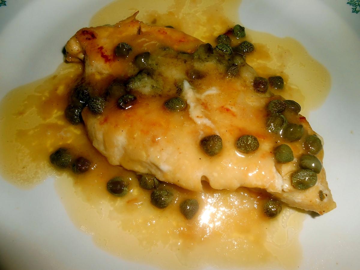 recette ESCALOPE DE POULET SAUCE CITRON ET CAPRES