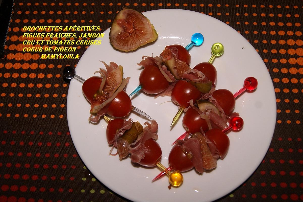 recette Brochettes apéritives figues fraiches jambon cru tomates cerise