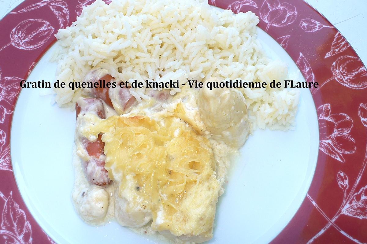 recette Gratin de quenelles et de Knacki