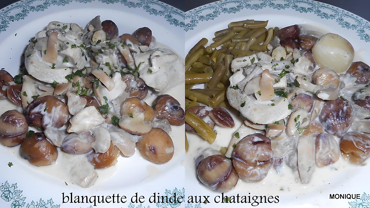 recette BLANQUETTE DE DINDE AUX CHATAIGNES