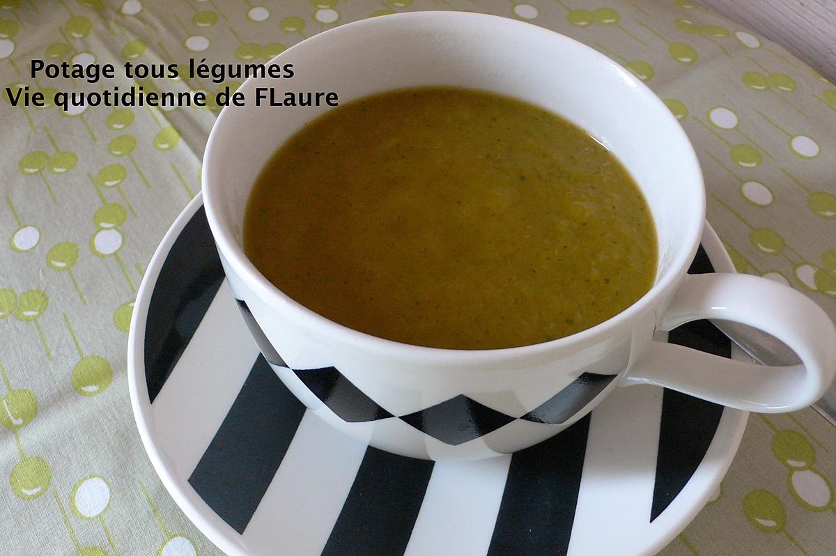 recette Potage tous légumes