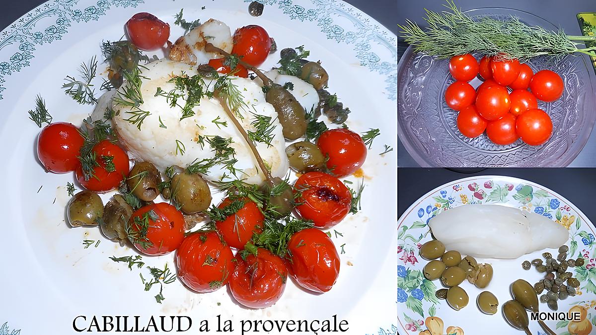 recette DOS DE CABILLAUD a la provençale