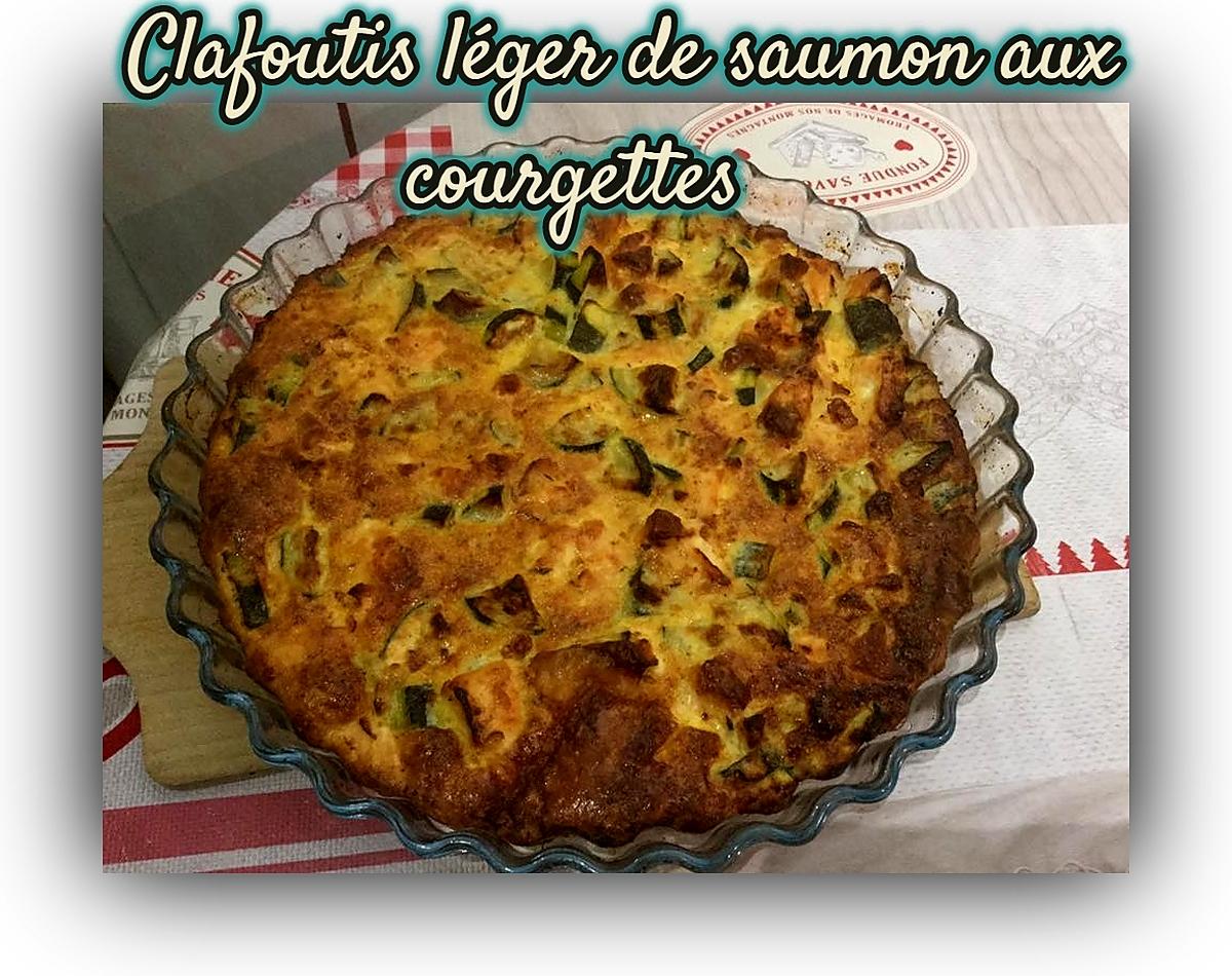 recette CLAFOUTIS COURGETTES SAUMON FRAIS