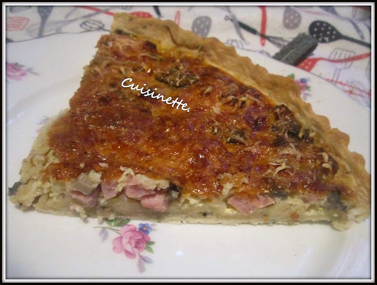 recette Tarte aux jambon/champignons.gratinés.