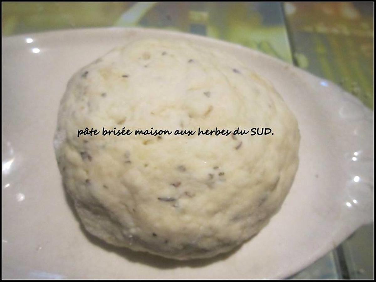 recette Pâte brisée maison aux herbe du SUD.